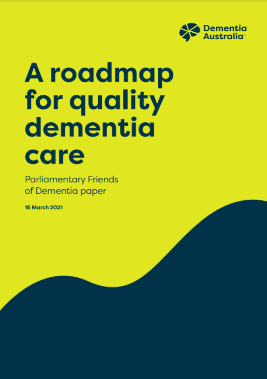 Roadmap for quality dementia care